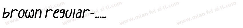 brown regular字体转换
